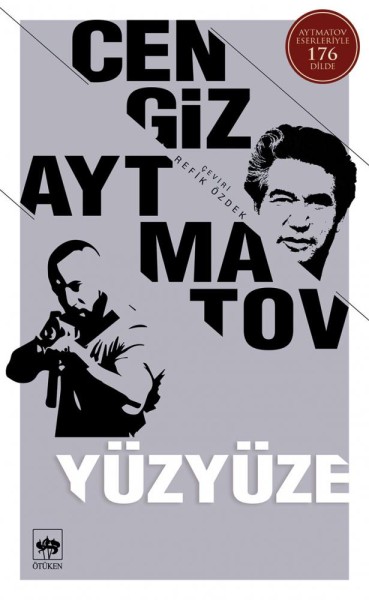 Yüzyüze - Cengiz Aytmatov